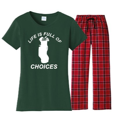 Life Is Full Of Choices Funny Golf Clubs Women's Flannel Pajama Set