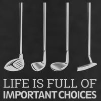 Life Is Full of Important Choices Golf Clubs 11oz C Handle Ceramic Mug