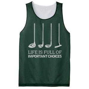 Life Is Full of Important Choices Golf Clubs Mesh Reversible Basketball Jersey Tank