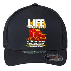 Life Is Full Of Risk Trucker Flexfit Unipanel Trucker Cap