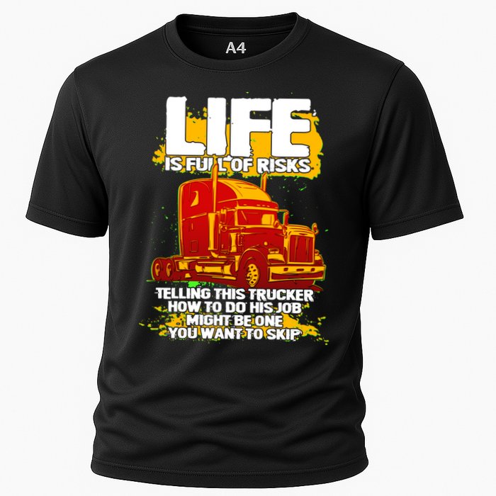 Life Is Full Of Risk Trucker Cooling Performance Crew T-Shirt