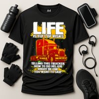 Life Is Full Of Risk Trucker Cooling Performance Crew T-Shirt
