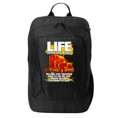 Life Is Full Of Risk Trucker City Backpack