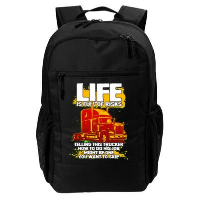 Life Is Full Of Risk Trucker Backpack
