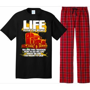 Life Is Full Of Risk Trucker Pajama Set