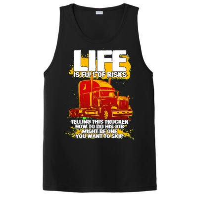 Life Is Full Of Risk Trucker PosiCharge Competitor Tank