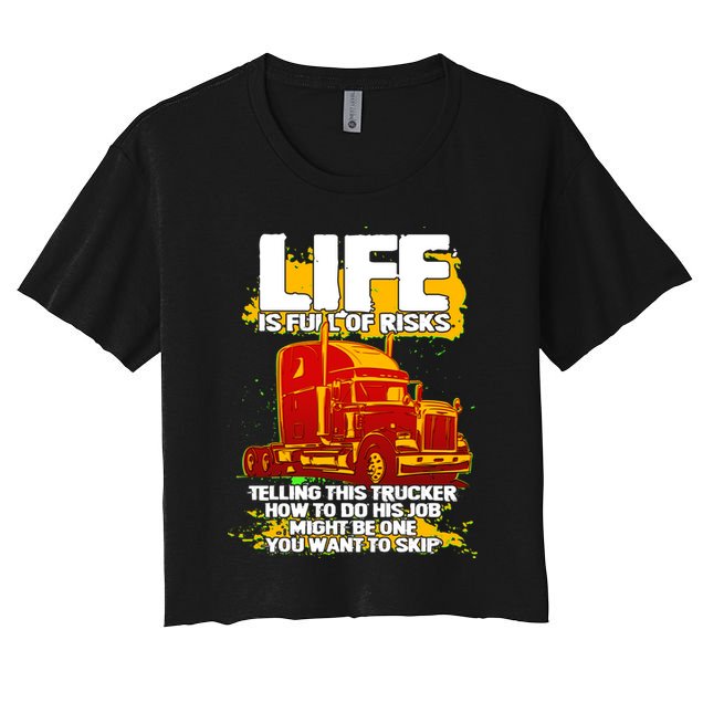 Life Is Full Of Risk Trucker Crop Top