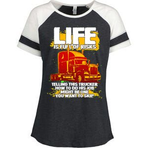 Life Is Full Of Risk Trucker Enza Ladies Jersey Colorblock Tee