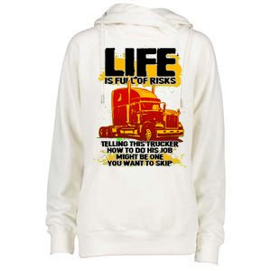 Life Is Full Of Risk Trucker Womens Funnel Neck Pullover Hood