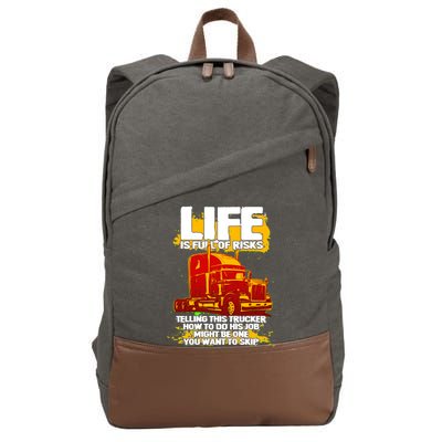 Life Is Full Of Risk Trucker Cotton Canvas Backpack