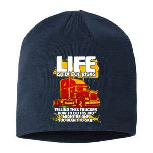 Life Is Full Of Risk Trucker Sustainable Beanie