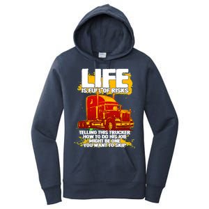 Life Is Full Of Risk Trucker Women's Pullover Hoodie