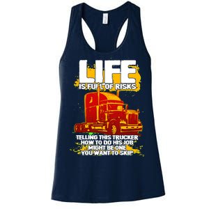 Life Is Full Of Risk Trucker Women's Racerback Tank