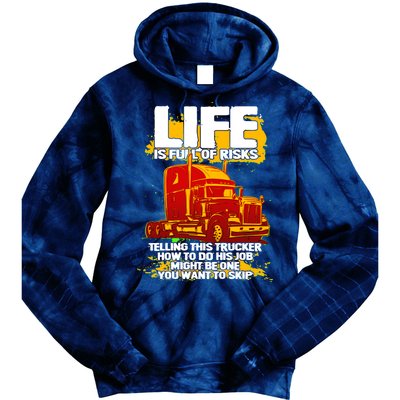 Life Is Full Of Risk Trucker Tie Dye Hoodie