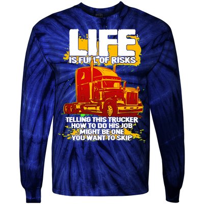 Life Is Full Of Risk Trucker Tie-Dye Long Sleeve Shirt