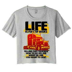 Life Is Full Of Risk Trucker Women's Crop Top Tee