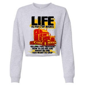 Life Is Full Of Risk Trucker Cropped Pullover Crew