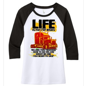 Life Is Full Of Risk Trucker Women's Tri-Blend 3/4-Sleeve Raglan Shirt