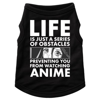 Life Is Just A Series Of Obstacles Preventing You From Watching Anime Doggie Tank