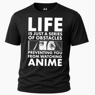 Life Is Just A Series Of Obstacles Preventing You From Watching Anime Performance Shirt