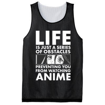 Life Is Just A Series Of Obstacles Preventing You From Watching Anime Mesh Reversible Basketball Jersey Tank