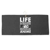 Life Is Just A Series Of Obstacles Preventing You From Watching Anime Large Microfiber Waffle Golf Towel