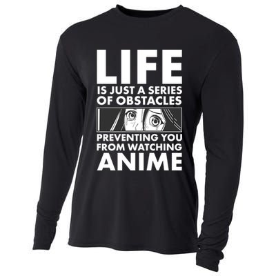 Life Is Just A Series Of Obstacles Preventing You From Watching Anime Cooling Performance Long Sleeve Crew