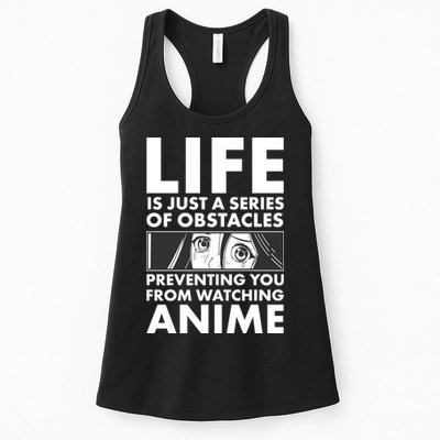 Life Is Just A Series Of Obstacles Preventing You From Watching Anime Womens Tank Top