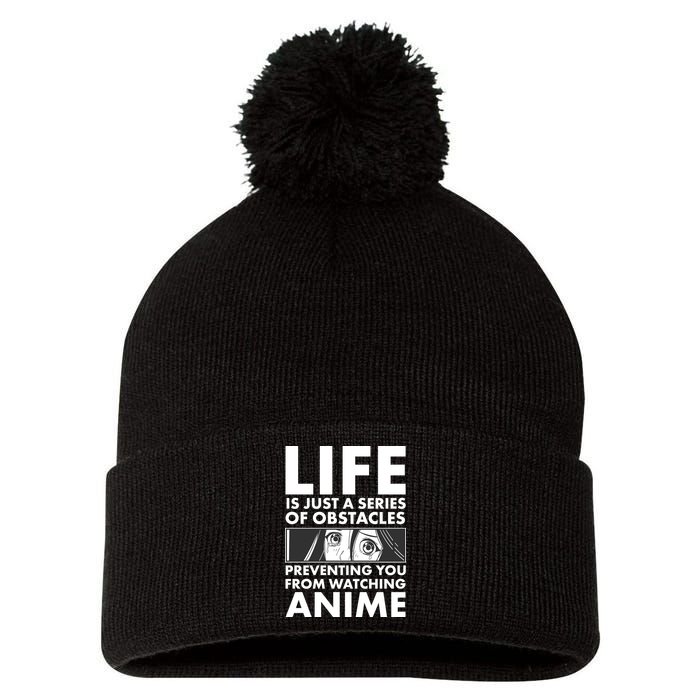 Life Is Just A Series Of Obstacles Preventing You From Watching Anime Pom Pom 12in Knit Beanie