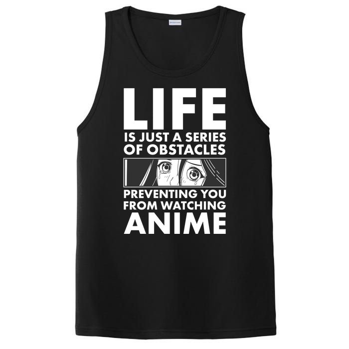 Life Is Just A Series Of Obstacles Preventing You From Watching Anime PosiCharge Competitor Tank