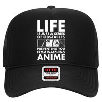 Life Is Just A Series Of Obstacles Preventing You From Watching Anime Trucker Hat
