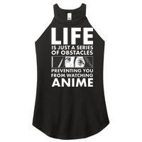 Life Is Just A Series Of Obstacles Preventing You From Watching Anime Women’s Perfect Tri Rocker Tank