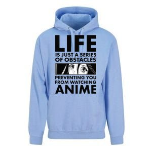 Life Is Just A Series Of Obstacles Preventing You From Watching Anime Unisex Surf Hoodie