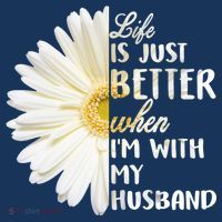 Life Is Just Better When I'm With My Husband 7 Panel Mesh Trucker Snapback Hat