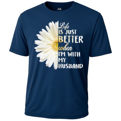 Life Is Just Better When I'm With My Husband Performance Shirt