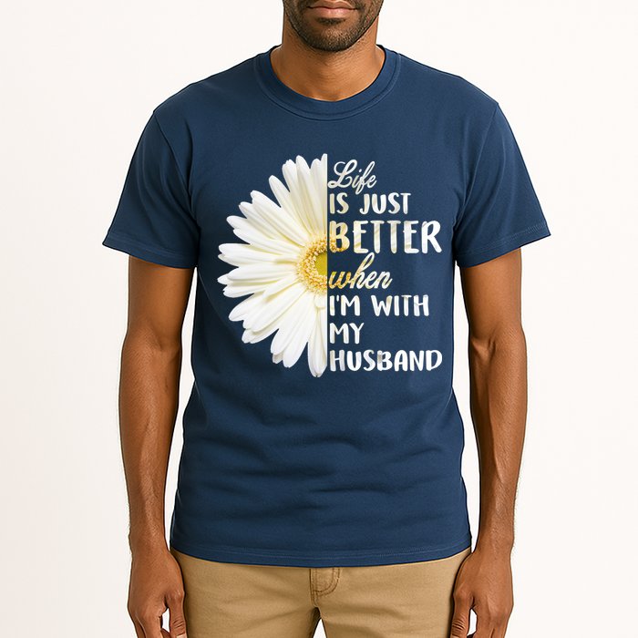 Life Is Just Better When I'm With My Husband Tall T-Shirt