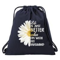 Life Is Just Better When I'm With My Husband Drawstring Bag