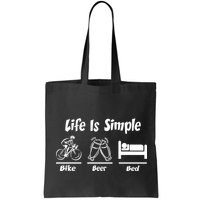 Life Is Simple Bike Beer Bed Bag