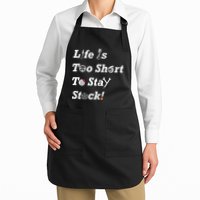 Life Is Too Short To Stay Stock Car Nut Apron
