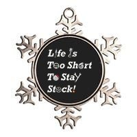 Life Is Too Short To Stay Stock Car Nut Metallic Star Ornament