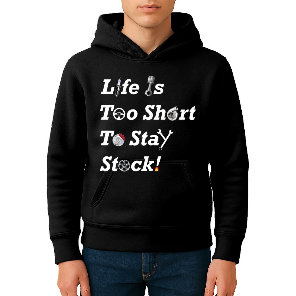 Life Is Too Short To Stay Stock Car Nut Kids Hoodie