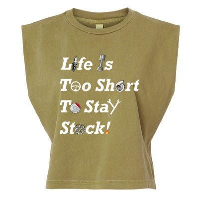 Life Is Too Short To Stay Stock Car Nut Garment-Dyed Women's Muscle Tee