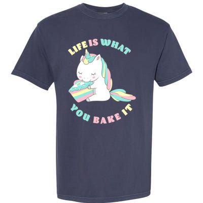 Life Is What You Bake It Unicorn Garment-Dyed Heavyweight T-Shirt