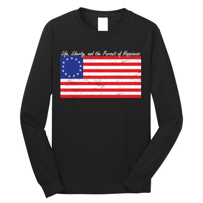 Life Liberty And The Pursuit Of Happiness Flag Long Sleeve Shirt