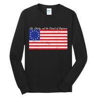 Life Liberty And The Pursuit Of Happiness Flag Tall Long Sleeve T-Shirt