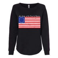 Life Liberty And The Pursuit Of Happiness Flag Womens California Wash Sweatshirt