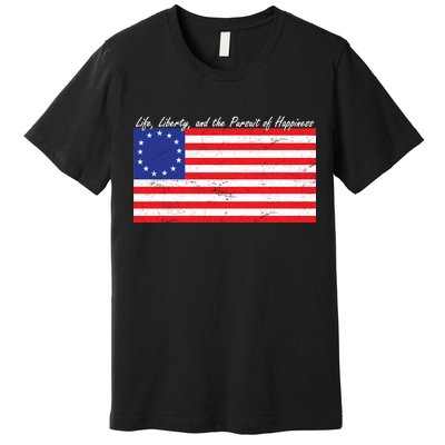 Life Liberty And The Pursuit Of Happiness Flag Premium T-Shirt