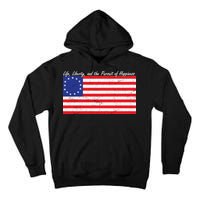 Life Liberty And The Pursuit Of Happiness Flag Tall Hoodie