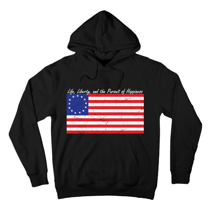 Life Liberty And The Pursuit Of Happiness Flag Tall Hoodie