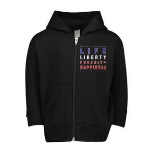 Life Liberty Pursuit Of Happiness Toddler Zip Fleece Hoodie